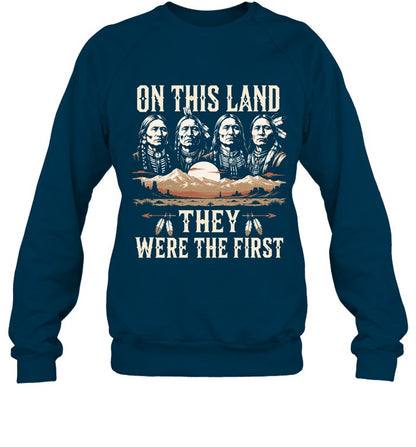 ON THIS LAND THEY WERE THE FIRST
