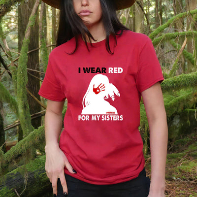 MMIW I Wear Red For My Sister, No More Stolen Sisters Shirts Red Hand Unisex T-Shirt/Hoodie/Sweatshirt