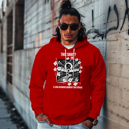 THIS SHIRT? A LAND ACKNOWLEDGMENT THAT WALKS