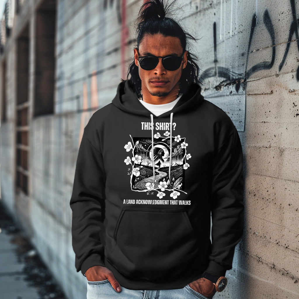 THIS SHIRT? A LAND ACKNOWLEDGMENT THAT WALKS