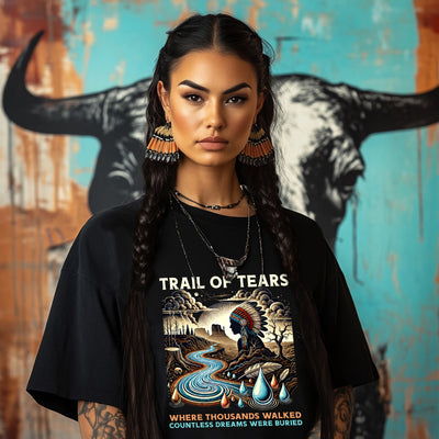 TRAIL OF TEARS WHERE THOUSANDS WALKED COUNTLESS DREAMS WERE BURIED