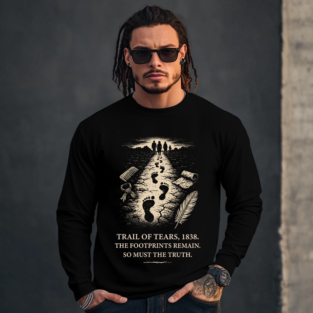 TRAIL OF TEARS, 1838. THE FOOTPRINTS REMAIN. SO MUST THE TRUTH.