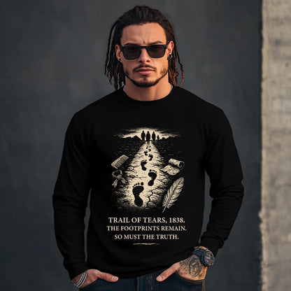 TRAIL OF TEARS, 1838. THE FOOTPRINTS REMAIN. SO MUST THE TRUTH.