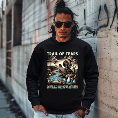TRAIL OF TEARS WHERE THOUSANDS WALKED COUNTLESS DREAMS WERE BURIED
