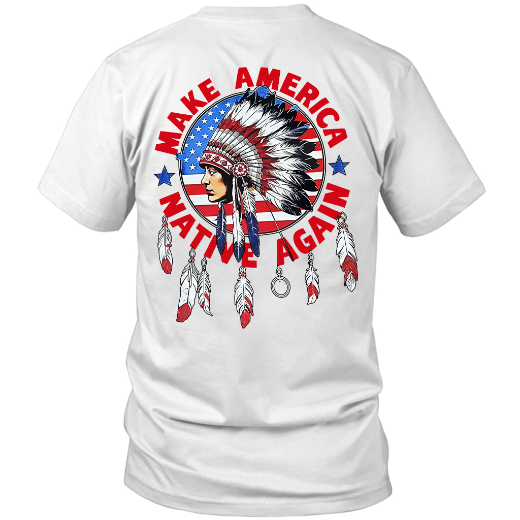 Make America Native Again - Two sides