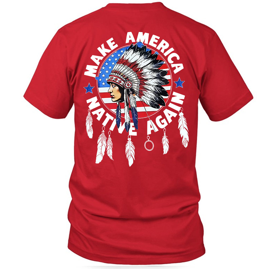 Make America Native Again - Two sides