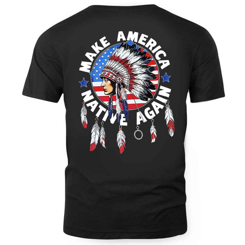 Make America Native Again - Two sides
