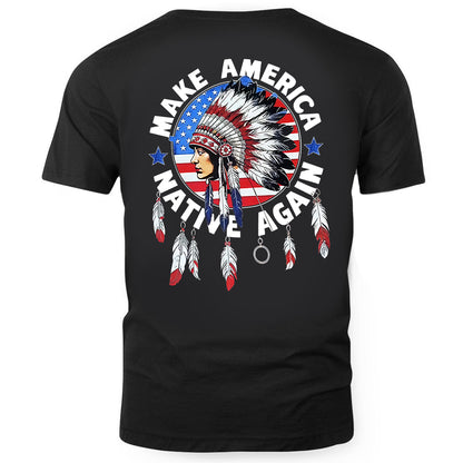 Make America Native Again - Two sides