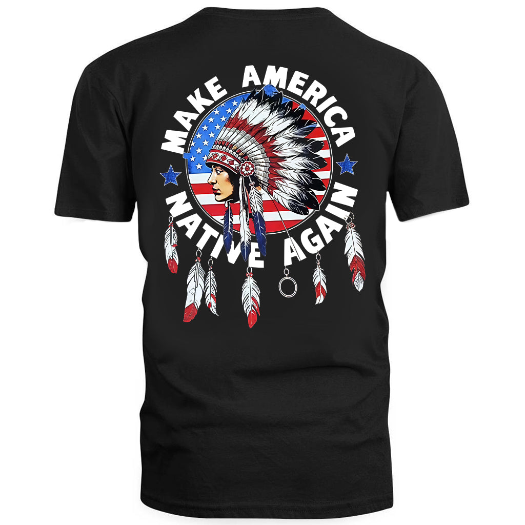Make America Native Again - Two sides
