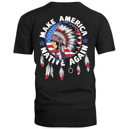 Make America Native Again - Two sides