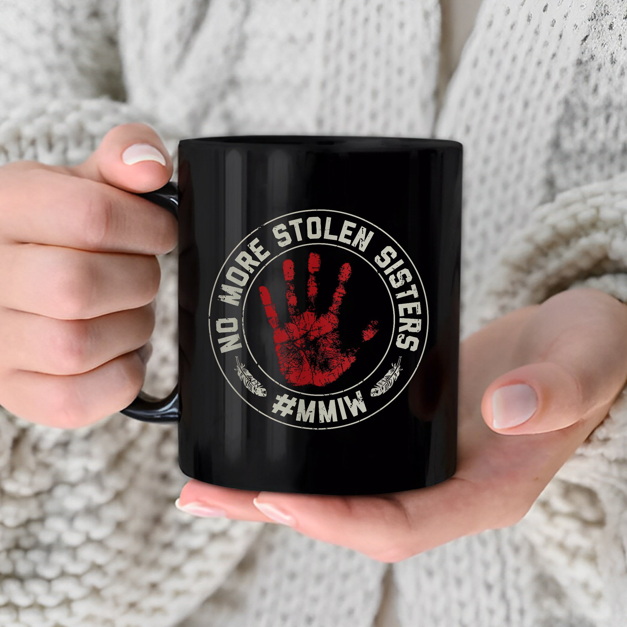 MMIW - No More Stolen Sisters Ceramic Coffee Mug 225