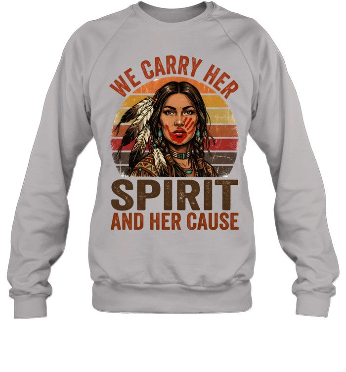 WE CARRY HER SPIRIT AND HER CAUSE