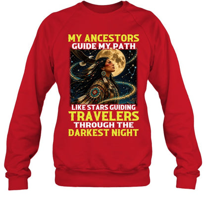 MY ANCESTORS GUIDE MY PATH LIKE STARS GUIDING TRAVELERS THROUGH THE DARKEST NIGHT