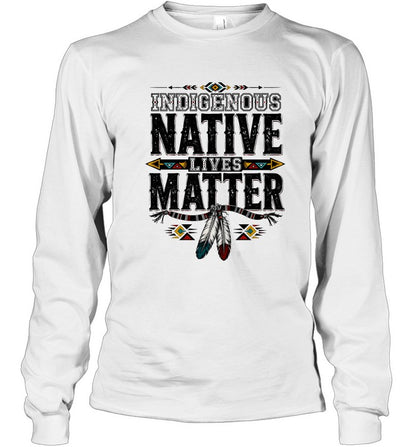 INDIGENOUS NATIVE LIVES MATTER