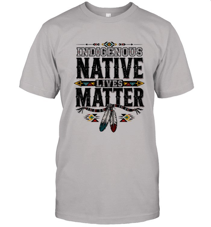 INDIGENOUS NATIVE LIVES MATTER