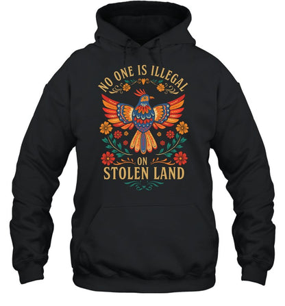 NO ONE IS ILLEGAL ON STOLEN LAND