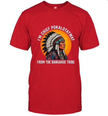 I'M CHIEF POKALTOTATWAT FROM THE BANGAHOE TRIBE