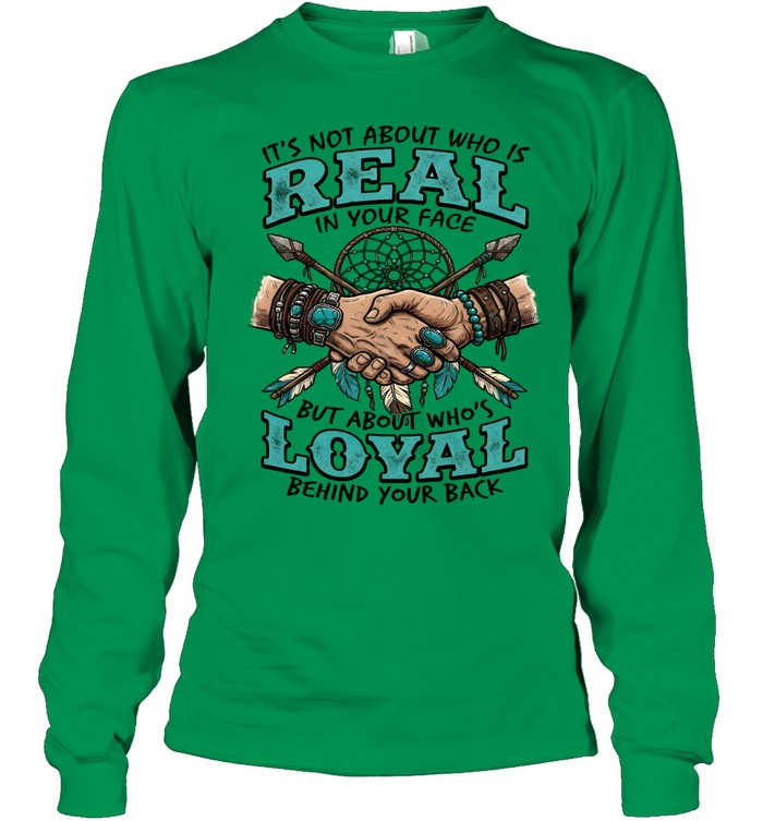 IT'S NOT ABOUT WHO IS REAL IN YOUR FACE BUT ABOUT WHO'S LOYAL BEHIND YOUR BACK