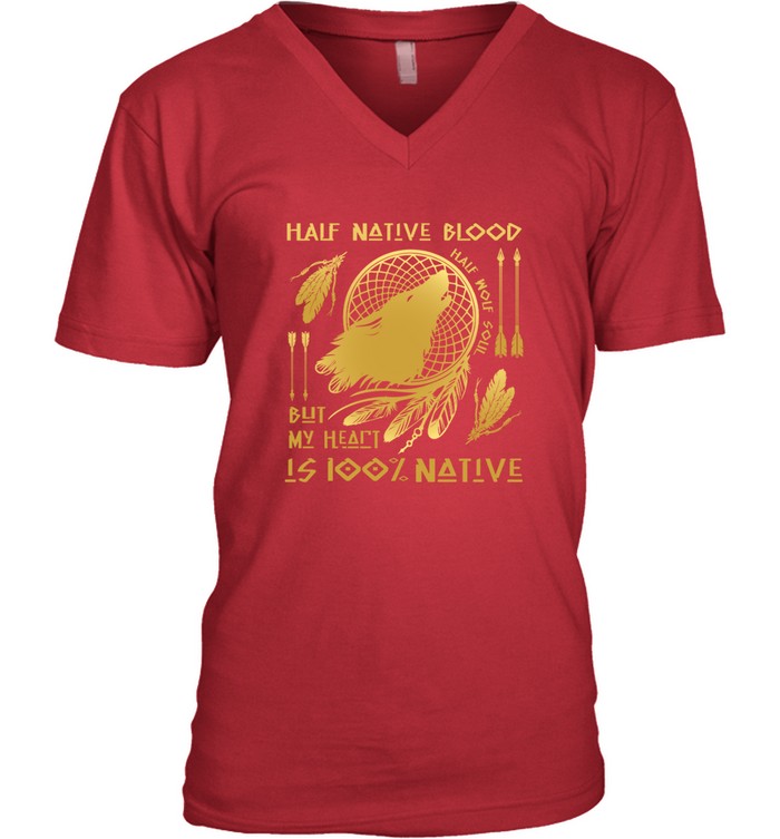 HALF NATIVE BLOOD BUT MY HEART IS 100% NATIVE