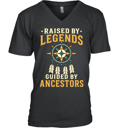 RAISED BY LEGENDS GUIDED BY ANCESTORS