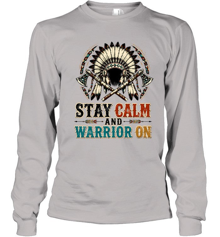STAY CALM AND WARRIOR ON
