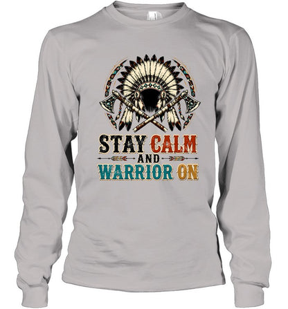 STAY CALM AND WARRIOR ON