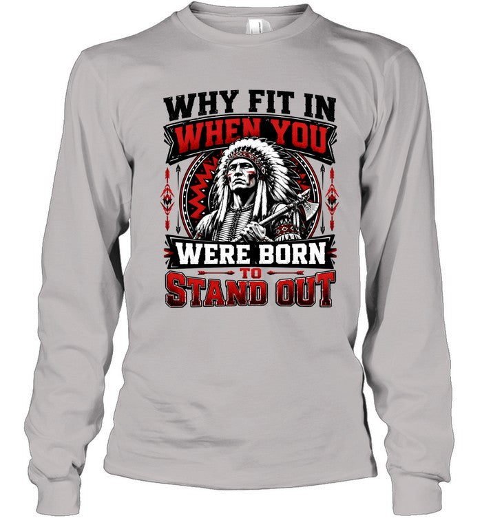 WHY FIT IN WHEN YOU WERE BORN TO STAND OUT