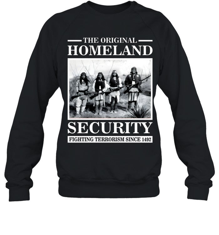 THE ORIGINAL HOMELAND SECURITY FIGHTING TERRORISM SINCE 1492
