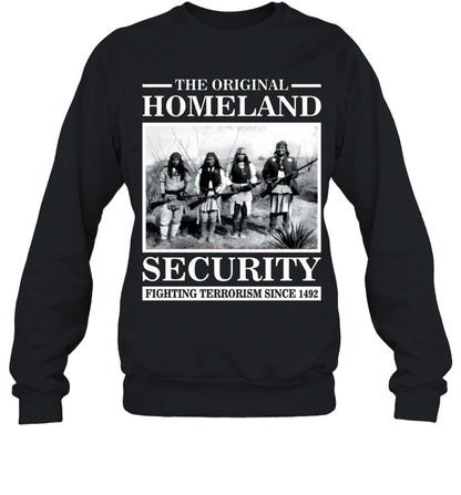 THE ORIGINAL HOMELAND SECURITY FIGHTING TERRORISM SINCE 1492
