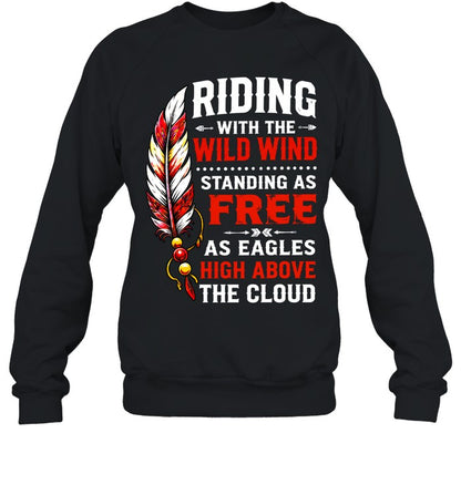 RIDING WITH THE WILD WIND STANDING AS FREE AS EAGLES HIGH ABOVE THE CLOUD