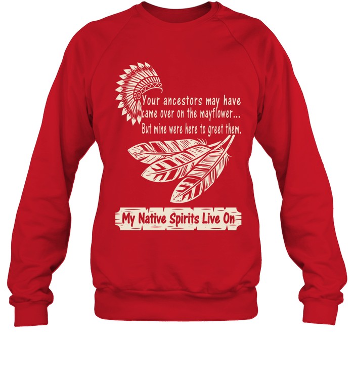 My Native Spirits Live On