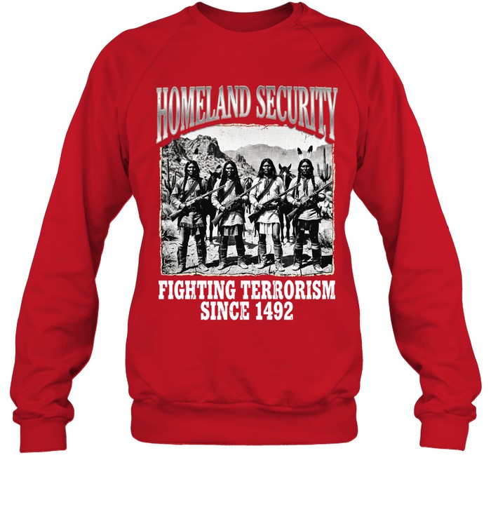 HOMELAND SECURITY FIGHTING TERRORISM SINCE 1492
