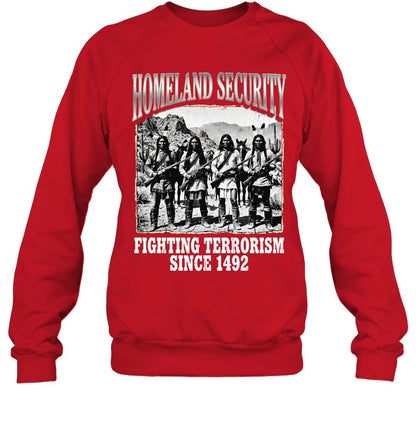 HOMELAND SECURITY FIGHTING TERRORISM SINCE 1492