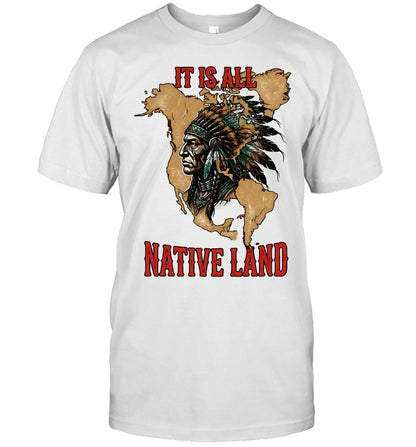IT IS ALL NATIVE LAND