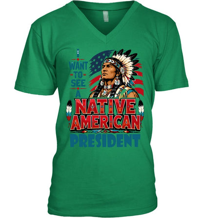 I WANT TO SEE A NATIVE AMERICAN PRESIDENT
