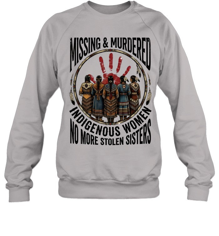 MISSING & MURDERS INDIGENOUS WOMEN NO MORE STOLEN SISTERS