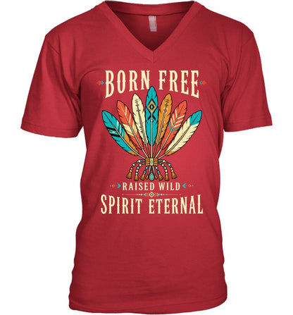 BORN FREE RAISED WILD SPIRIT ETERNAL