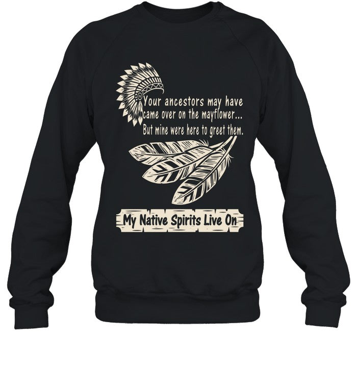 My Native Spirits Live On