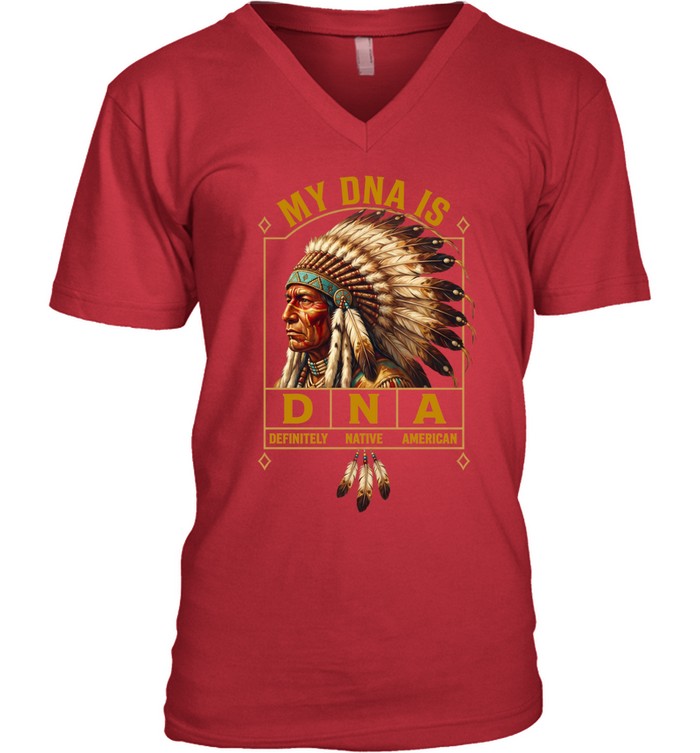 MY DNA IS DEFINITELY - NATIVE - AMERICAN