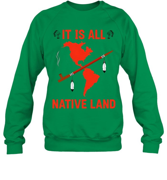 IT IS ALL NATIVE LAND