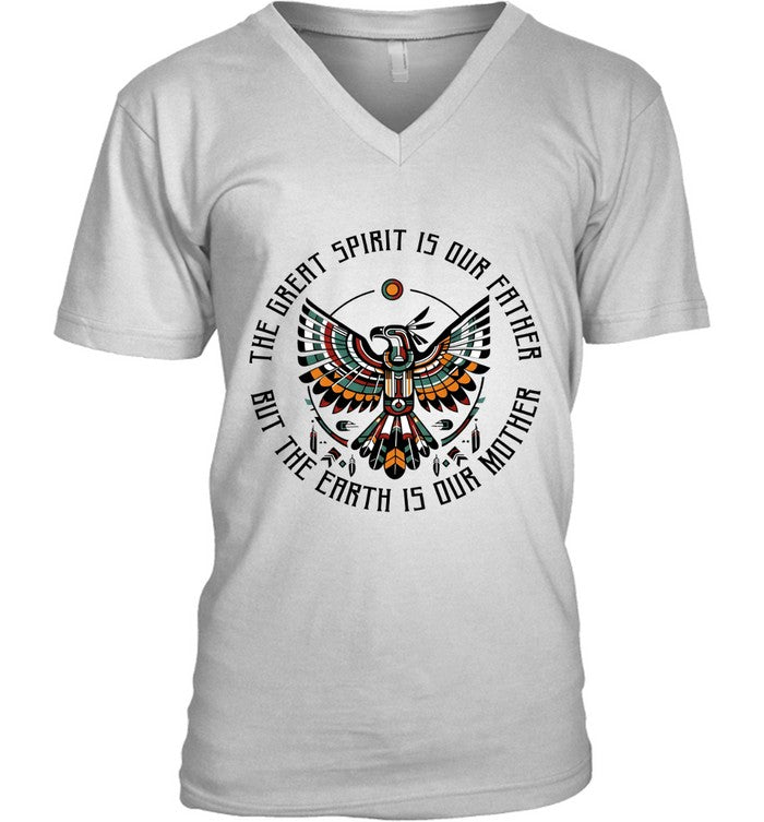 THE GREAT SPIRIT IS OUR FATHER BUT THE EARTH IS OUR MOTHER
