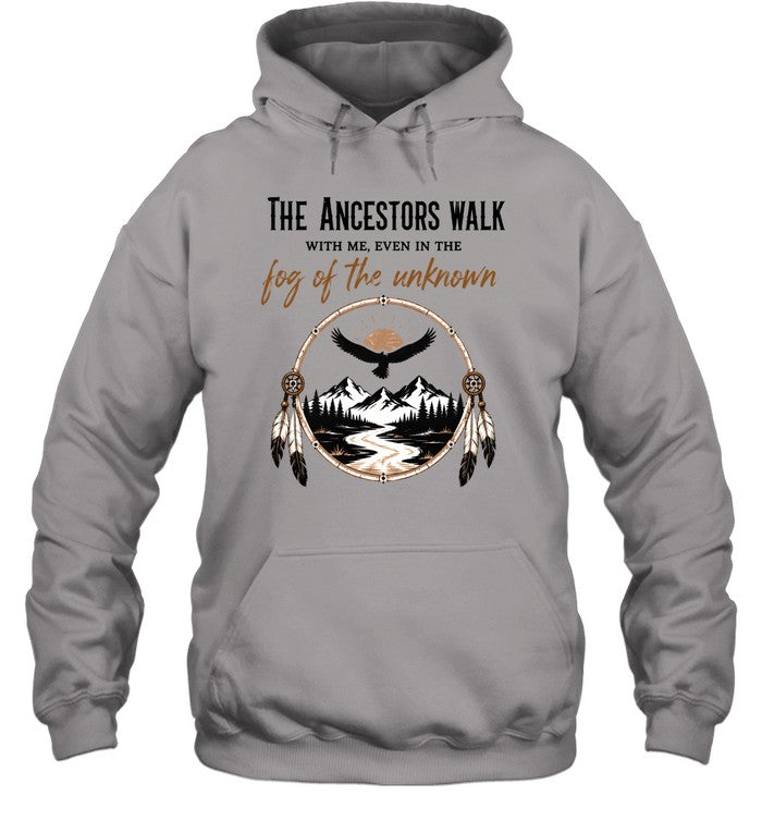 THE ANCESTORS WALK WITH ME, EVEN IN THE FOG OF THE UNKNOWN