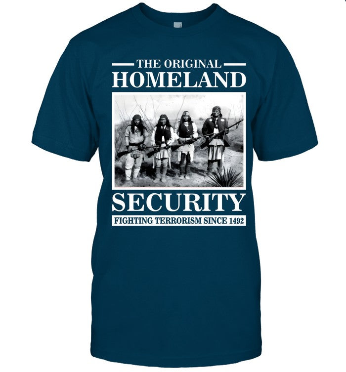 THE ORIGINAL HOMELAND SECURITY FIGHTING TERRORISM SINCE 1492