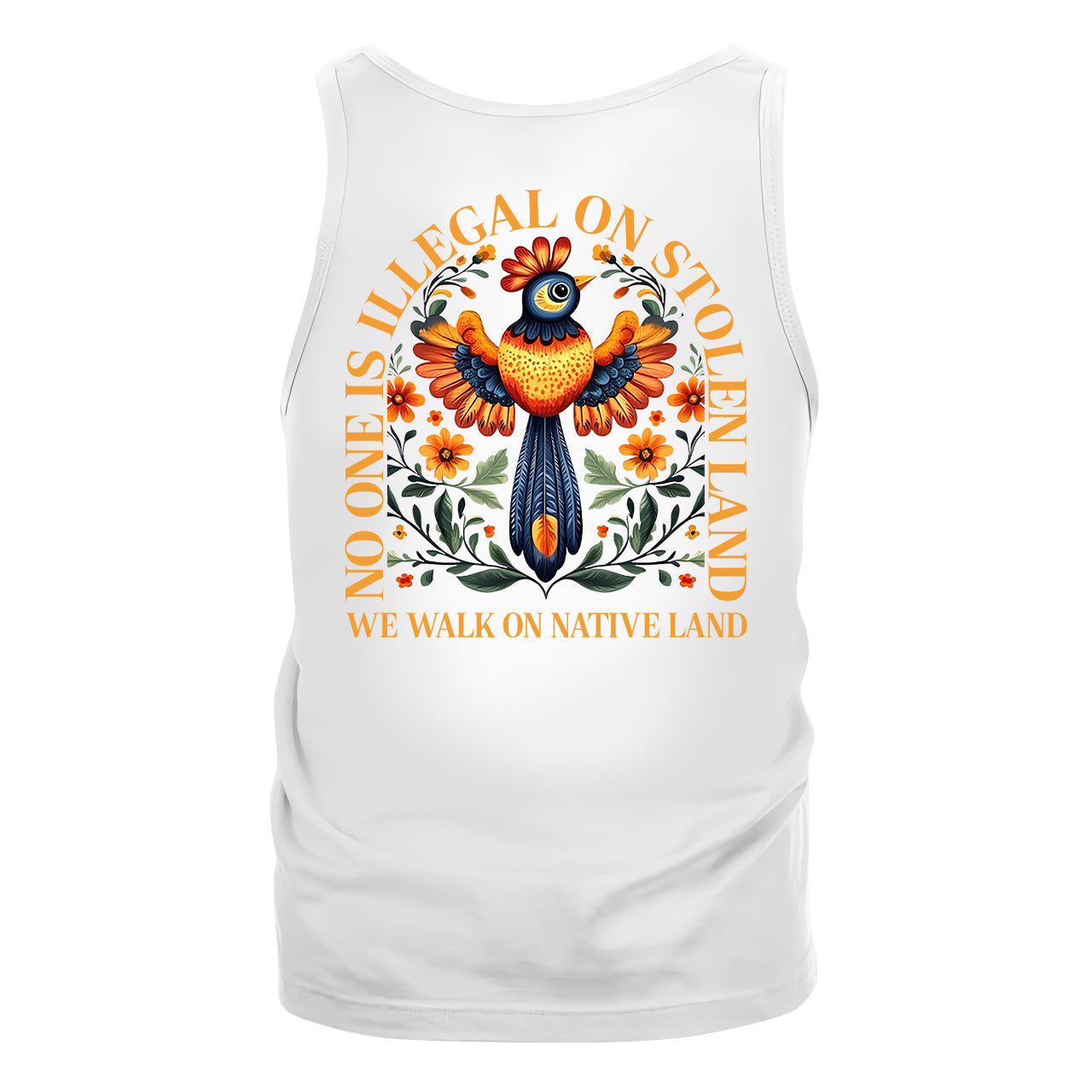 NO ONE IS ILLEGAL ON STOLEN LAND. WE WALK ON NATIVE LAND - Tank Top