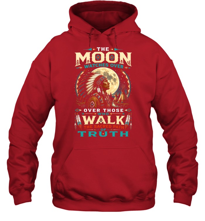 THE MOON WATCHES OVER OVER THOSE WHO WALK THE SACRED PATH OF TRUTH
