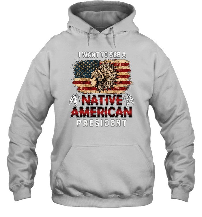 I WANT TO SEE A NATIVE AMERICAN PRESIDENT