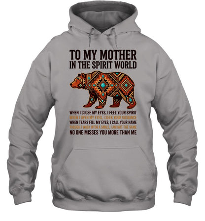 TO MY MOTHER IN THE SPIRIT WORLD