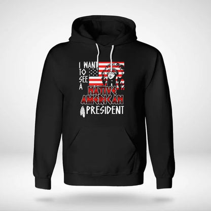I WANT TO SEE A NATIVE AMERICAN PRESIDENT