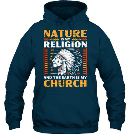 NATURE IS MY  RELIGION AND THE EARTH IS MY CHURCH