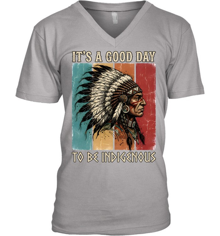 IT'S A GOOD DAY TO BE INDIGENOUS